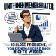 Tasse »Unternehmensberater – Ich löse Probleme«