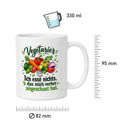 Tasse »Vegetarier – Ich esse nichts, das mich angeschaut hat«