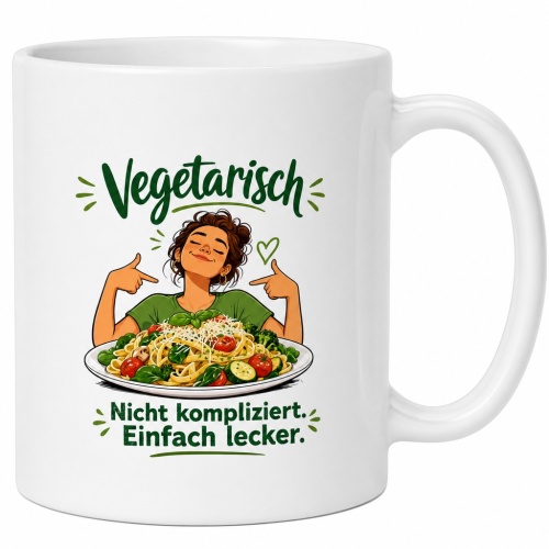 Tasse »Vegetarisch – Nicht kompliziert....