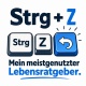 Tasse »Strg+Z – Mein meistgenutzter Lebensratgeber«