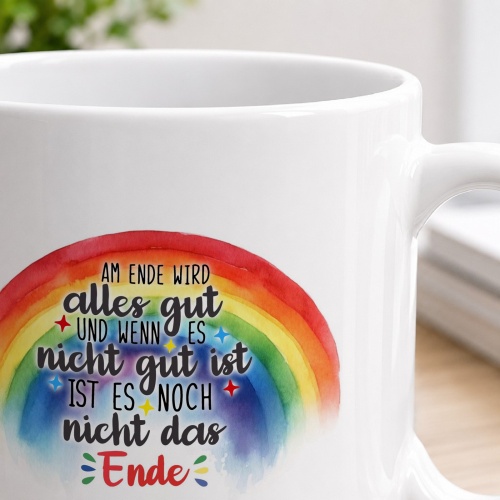 Tasse »Am Ende wird alles gut«