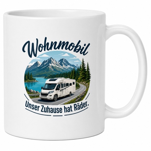 Tasse »Wohnmobil – Unser Zuhause hat...