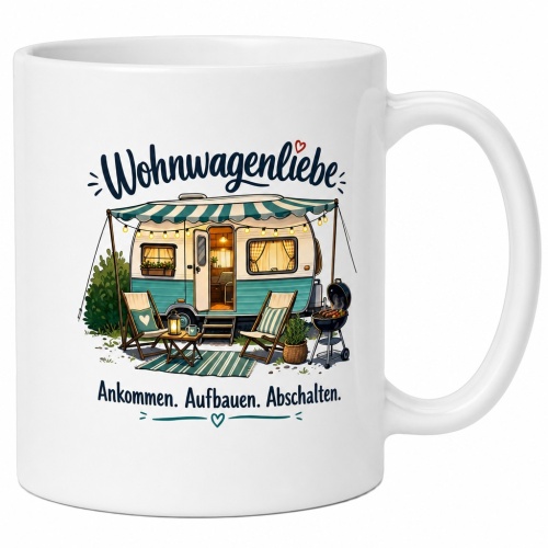 Tasse »Wohnwagenliebe – Ankommen. Aufbauen....
