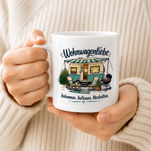 Tasse »Wohnwagenliebe – Ankommen. Aufbauen. Abschalten.«
