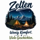 Tasse »Zelten – Wenig Komfort. Viele Geschichten.«