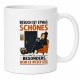 Tasse »Besuch ist etwas Schönes«