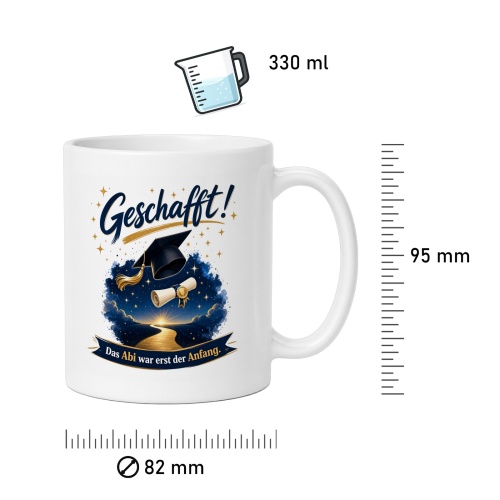 Tasse »Geschafft! Das Abi war erst der Anfang«