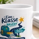 Tasse »Eine Klasse weiter«