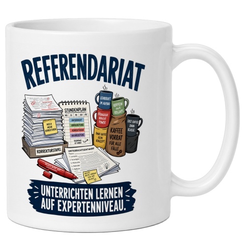 Tasse »Referendariat – Unterrichten lernen...