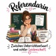 Tasse »Referendarin – Zwischen Unterrichtsentwurf und echter Leidenschaft«
