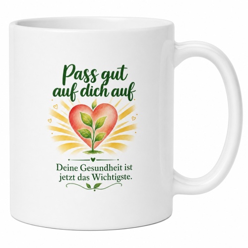 Tasse »Pass gut auf dich auf«