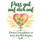 Tasse »Pass gut auf dich auf«