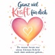 Tasse »Ganz viel Kraft für dich«