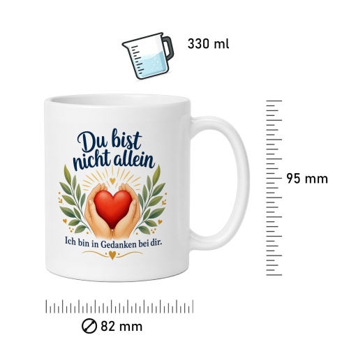 Tasse »Du bist nicht allein«