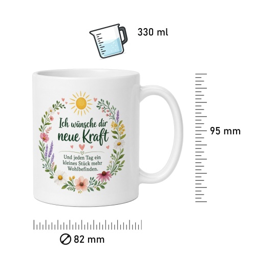 Tasse »Ich wünsche dir neue Kraft«