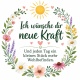 Tasse »Ich wünsche dir neue Kraft«