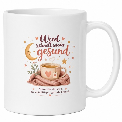 Tasse »Werd schnell wieder gesund«