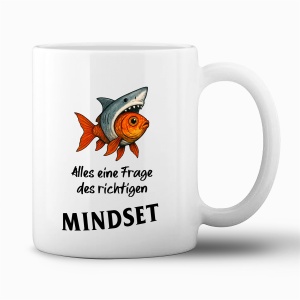 Tasse "Goldfisch mit Mindset"