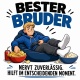 Tasse »Bester Bruder – Nervt. Hilft. Zuverlässig.«