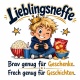 Tasse »Lieblingsneffe – Brav genug für Geschenke«