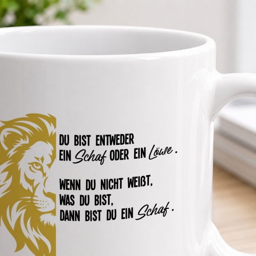 Tasse »Du bist entweder ein Schaf oder ein Löwe«