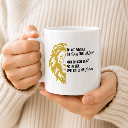 Tasse »Du bist entweder ein Schaf oder ein Löwe«