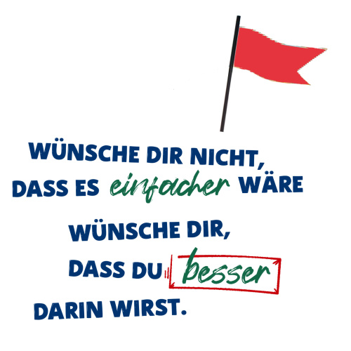 Tasse »Wünsche dir nicht, dass es einfacher wäre…«