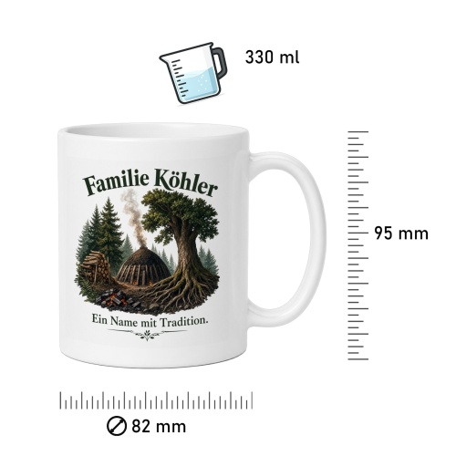 Tasse »Familie Köhler – Ein Name mit Tradition«
