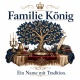 Tasse »Familie König – Ein Name mit Tradition«
