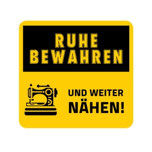Tasse "Ruhe bewahren, Nähen"