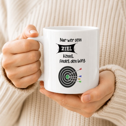 Tasse »Nur wer sein Ziel kennt, findet den Weg«