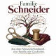 Tasse »Familie Schneider – eine Familie mit Geschichte«