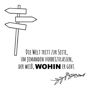 Tasse "Jemand, der weiß, wohin es geht"