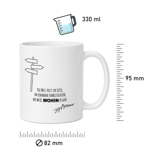 Tasse »Jemand, der weiß, wohin es geht«