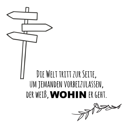 Tasse »Jemand, der weiß, wohin es geht«
