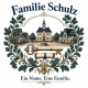 Tasse »Familie Schulz – Ein Name. Eine Familie.«