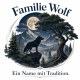 Tasse »Familie Wolf – Ein Name mit Tradition«