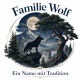 Tasse »Familie Wolf – Ein Name mit Tradition«