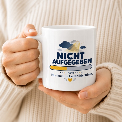 Tasse »Nicht aufgegeben 37% Nur kurz im Ladebildschirm.«