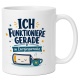 Tasse »Ich funktioniere gerade im Energiesparmodus.«