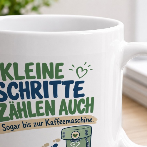 Tasse »Kleine Schritte zählen auch«