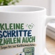 Tasse »Kleine Schritte zählen auch«