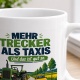 Tasse »Mehr Trecker als Taxis Und das ist gut so.«