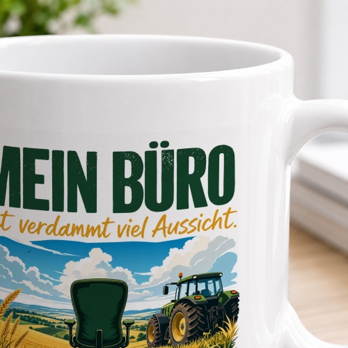 Tasse »Mein Büro hat verdammt viel Aussicht.«
