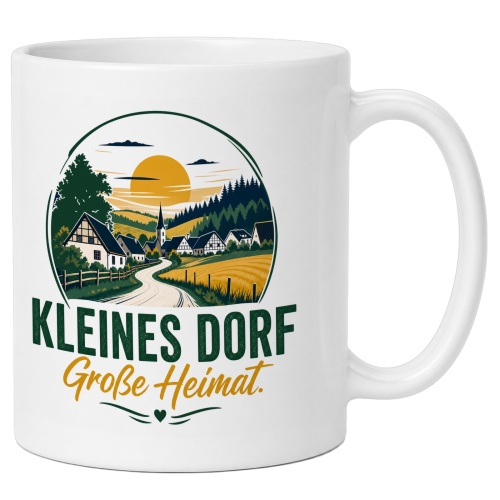 Tasse »Kleines Dorf Große Heimat«