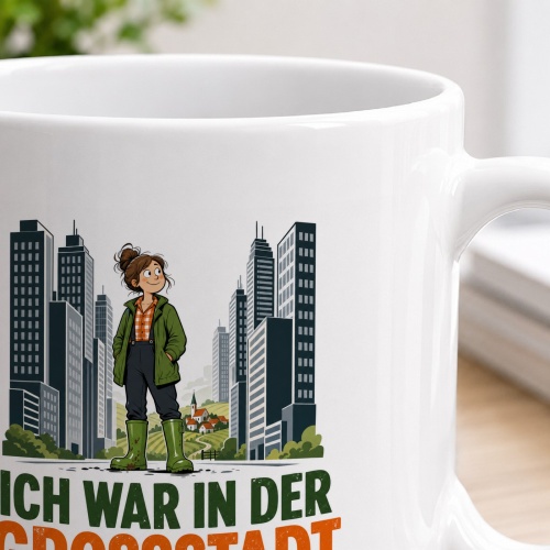 Tasse »Ich war in der Großstadt«