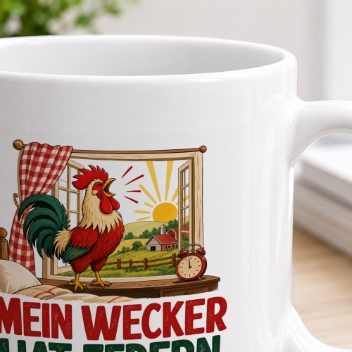 Tasse »Mein Wecker hat Federn und keine Schlummertaste.«
