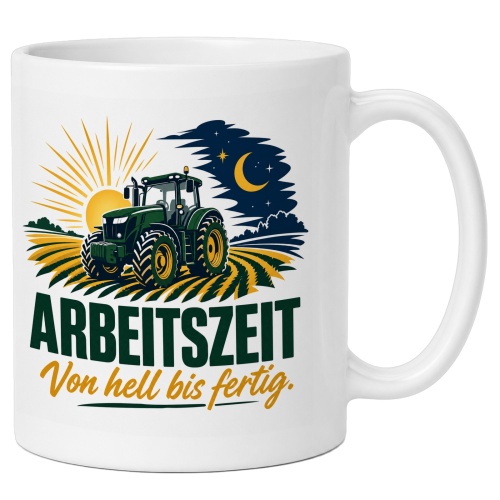Tasse »Arbeitszeit von hell bis fertig.«