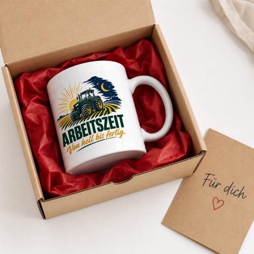 Tasse »Arbeitszeit von hell bis fertig.«