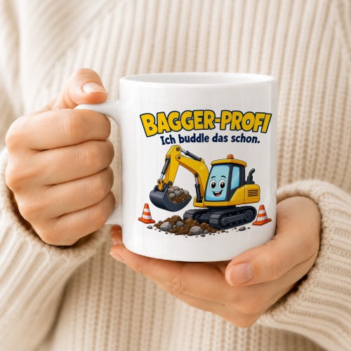 Tasse »Bagger-Profi Ich buddle das schon.«